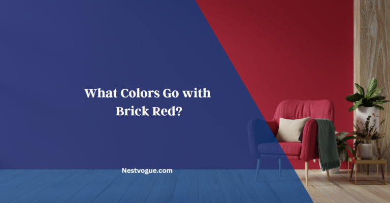 What Colors Go with Brick Red? Best Guide Ever