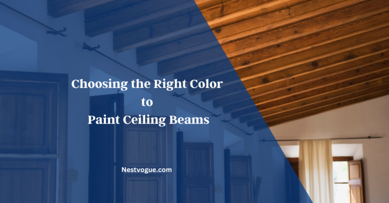 Choosing the Right Color to Paint Ceiling Beams: Enhance Your Space with Elegance